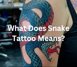 What Does Snake Tattoo Means